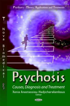 [PDF] دانلود کتاب Psychosis - Causes, Diagnosis And Treatment, 2014