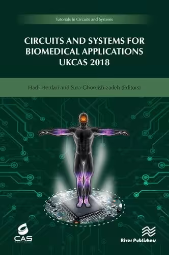 󾕇 دانلود کتاب Circuits And Systems For Biomedical Applications, 2018 - دانلود کتاب های دانشگاهی