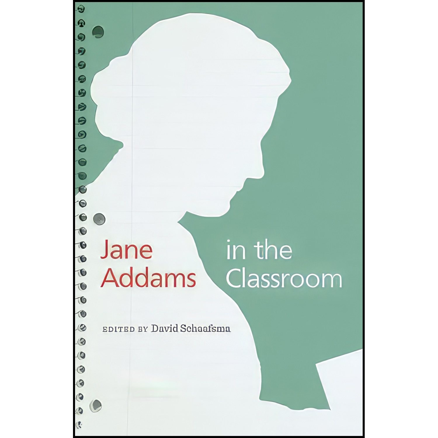 کتاب زبان اصلی Jane Addams in the Classroom