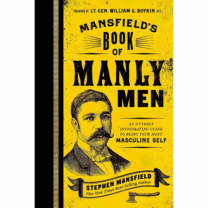 کتاب زبان اصلی Mansfields Book of Manly Men اثر Stephen Mansfield