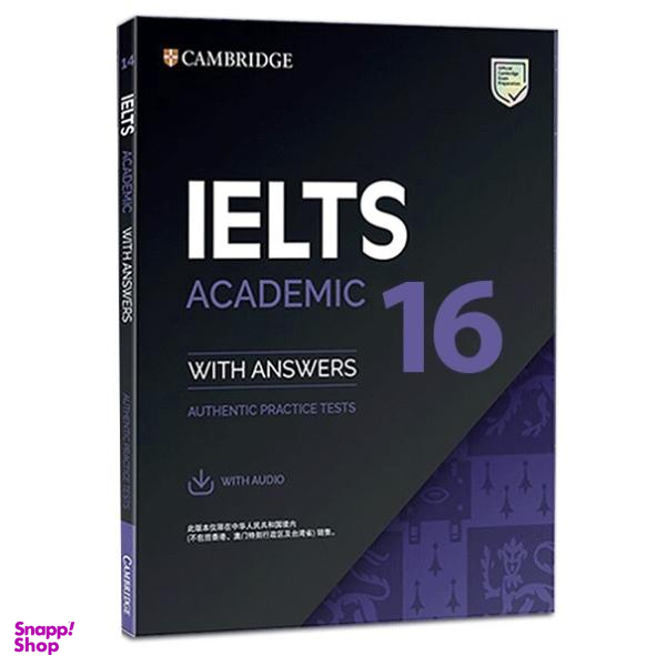 کتاب IELTS Cambridge 16 Academic اثر جمعی از نویسندگان انتشارات کمبریج