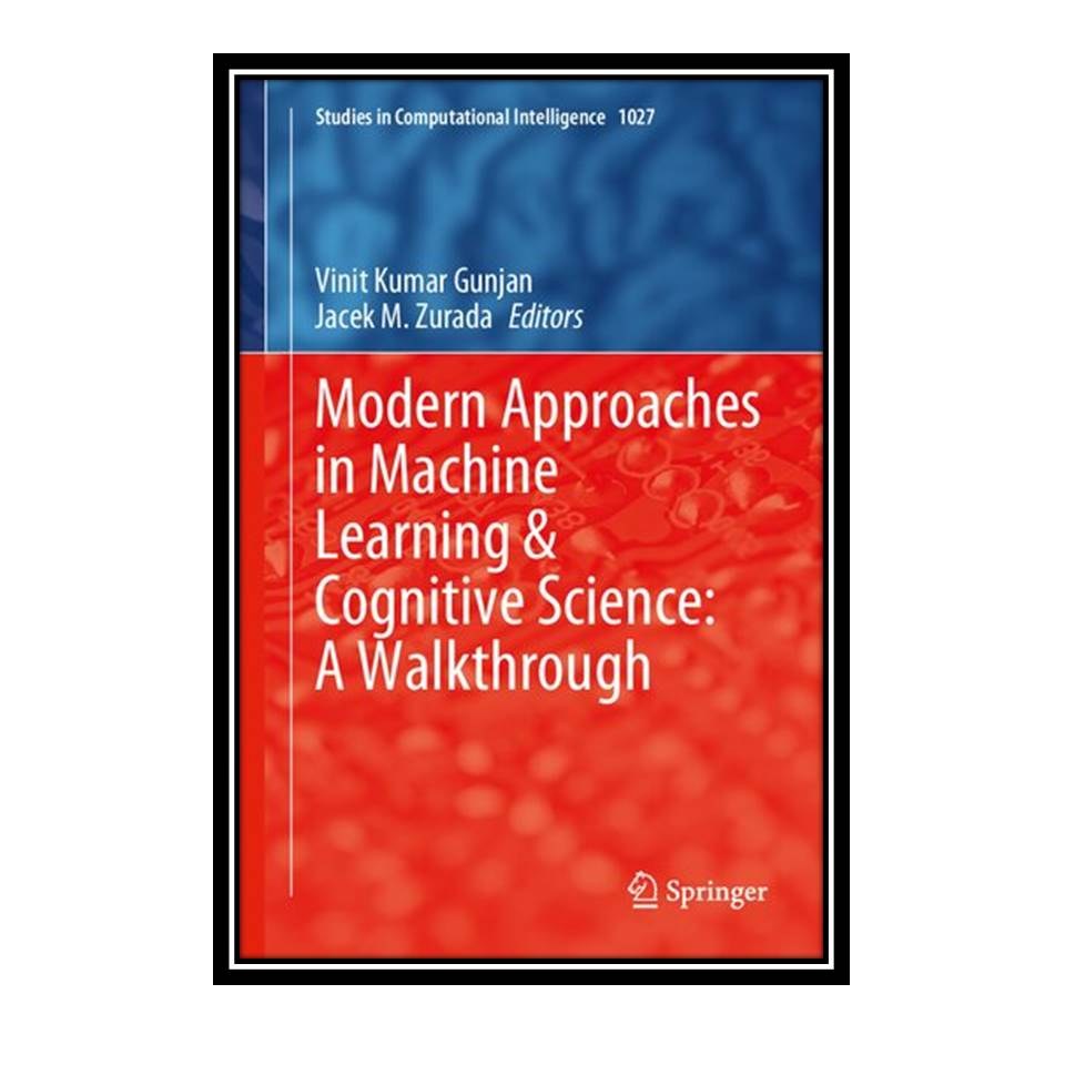 گتاب Modern Approaches in Machine Learning  Cognitive Science  A Walkthrough