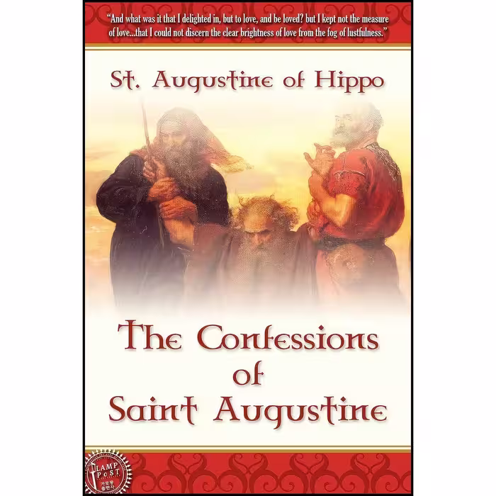 کتاب زبان اصلی The Confessions of Saint Augustine انتشارات Lamp Post Inc