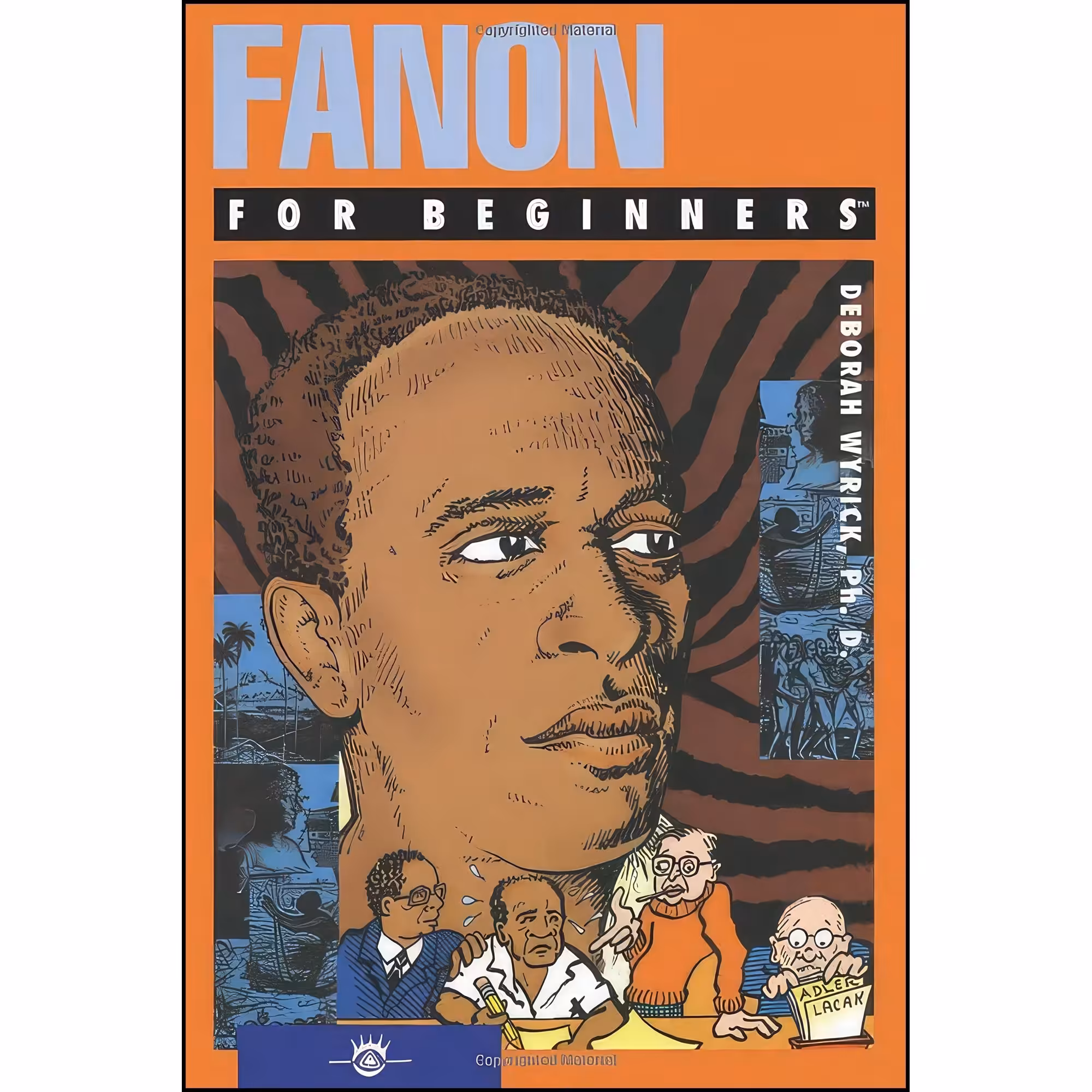 کتاب زبان اصلی Fanon For Beginners اثر Deborah Wyrick PhD انتشارات For Beginners