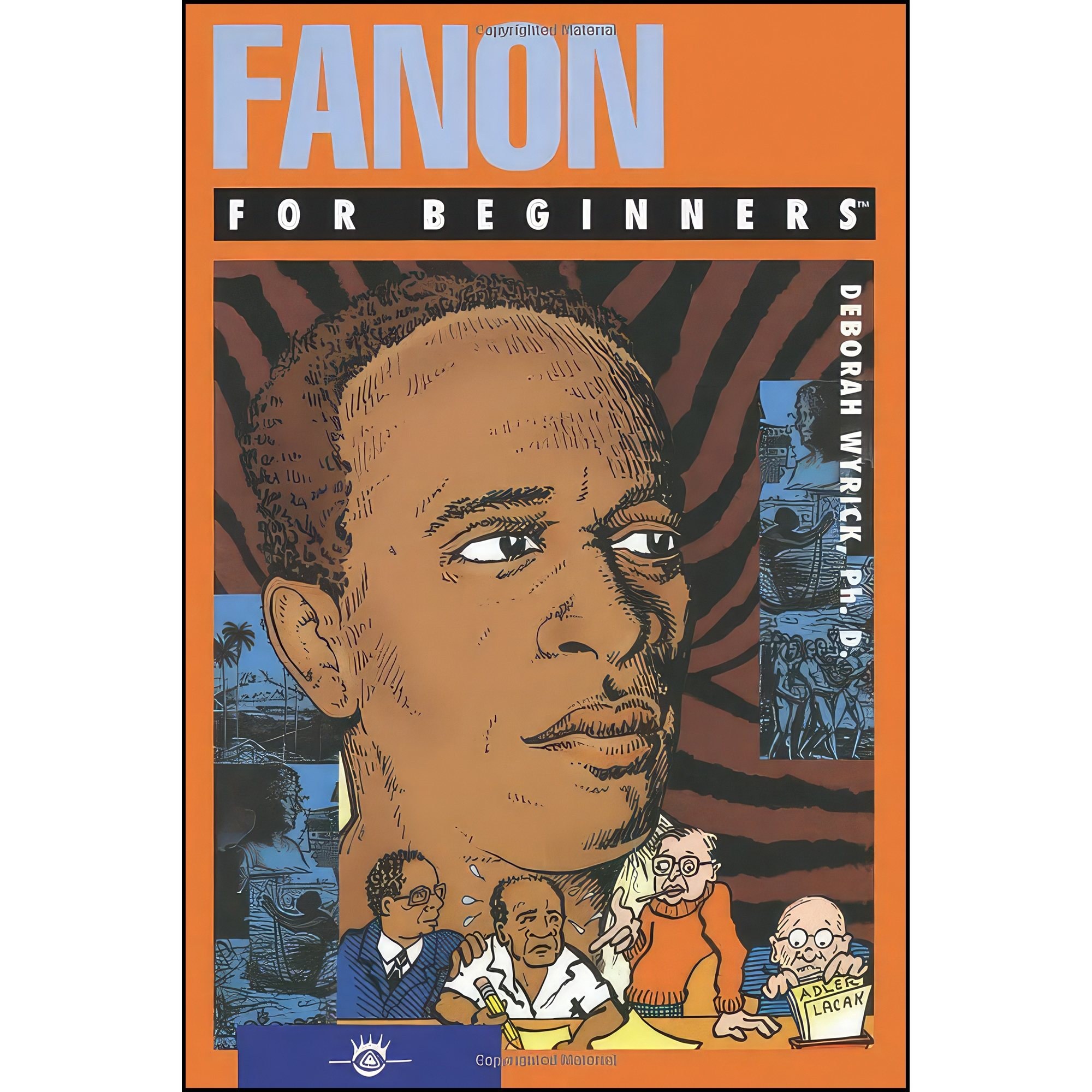 کتاب زبان اصلی Fanon For Beginners اثر Deborah Wyrick PhD انتشارات For Beginners