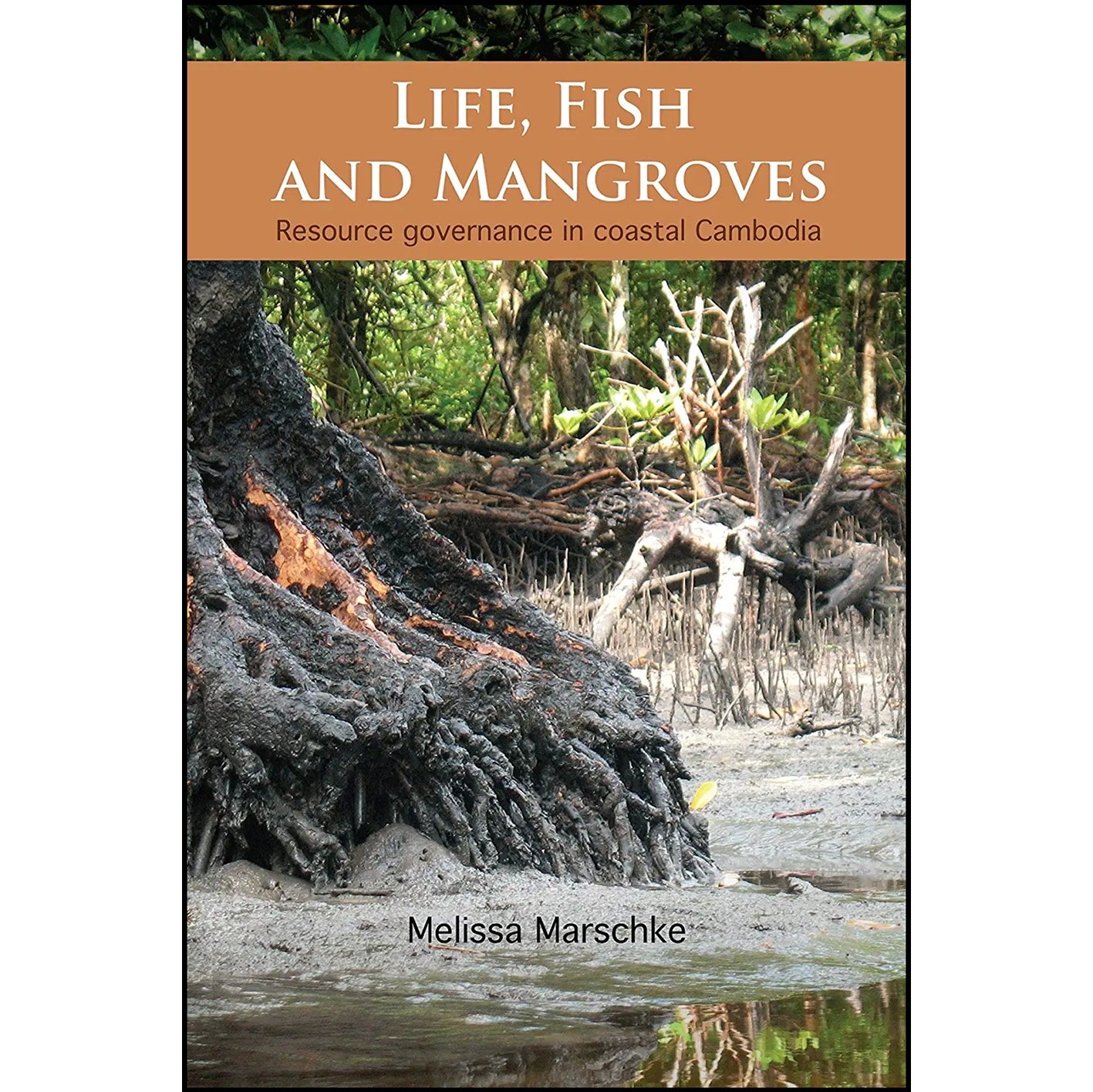 کتاب زبان اصلی Life Fish and Mangroves اثر Melissa Marschke