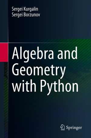 [EPUB] دانلود کتاب Algebra And Geometry With Python, 2021