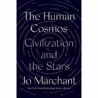 کتاب زبان اصلی The Human Cosmos اثر Jo Marchant انتشارات Dutton