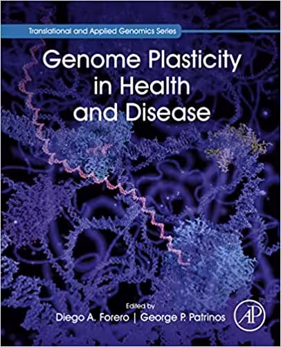 󾕇 دانلود کتاب Genome Plasticity In Health And Disease (Translational And Applied Genomics), 2020 - دانلود کتاب های دانشگاهی