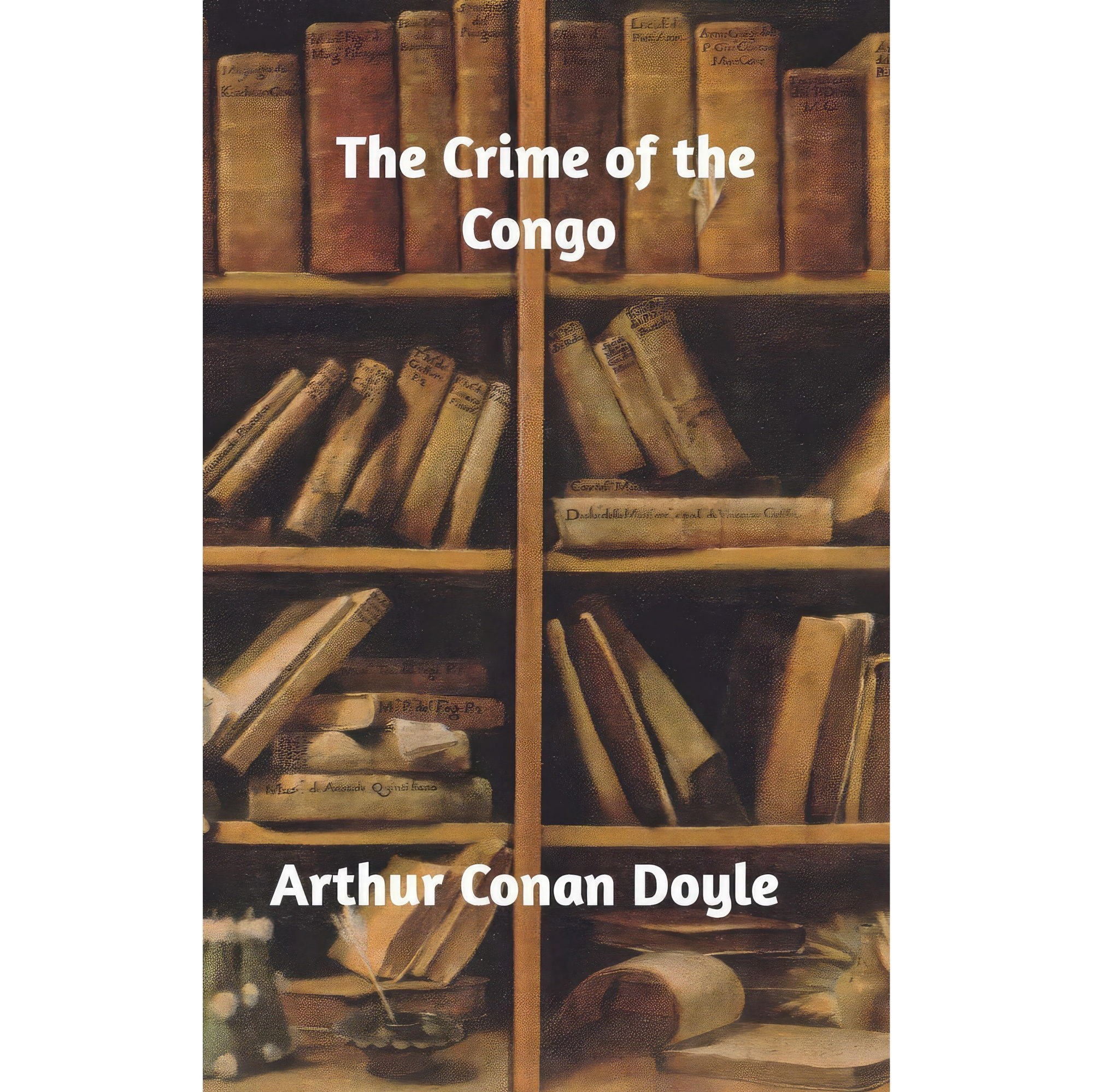 کتاب زبان اصلی The Crime of the Congo اثر Arthur Conan Doyle انتشارات Blurb