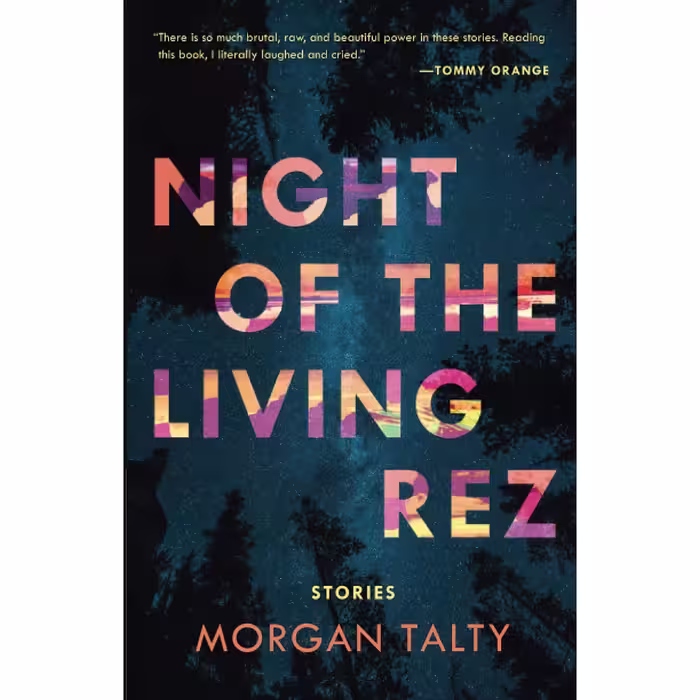 کتاب زبان اصلی Night of the Living Rez اثر Morgan Talty انتشارات تازه ها