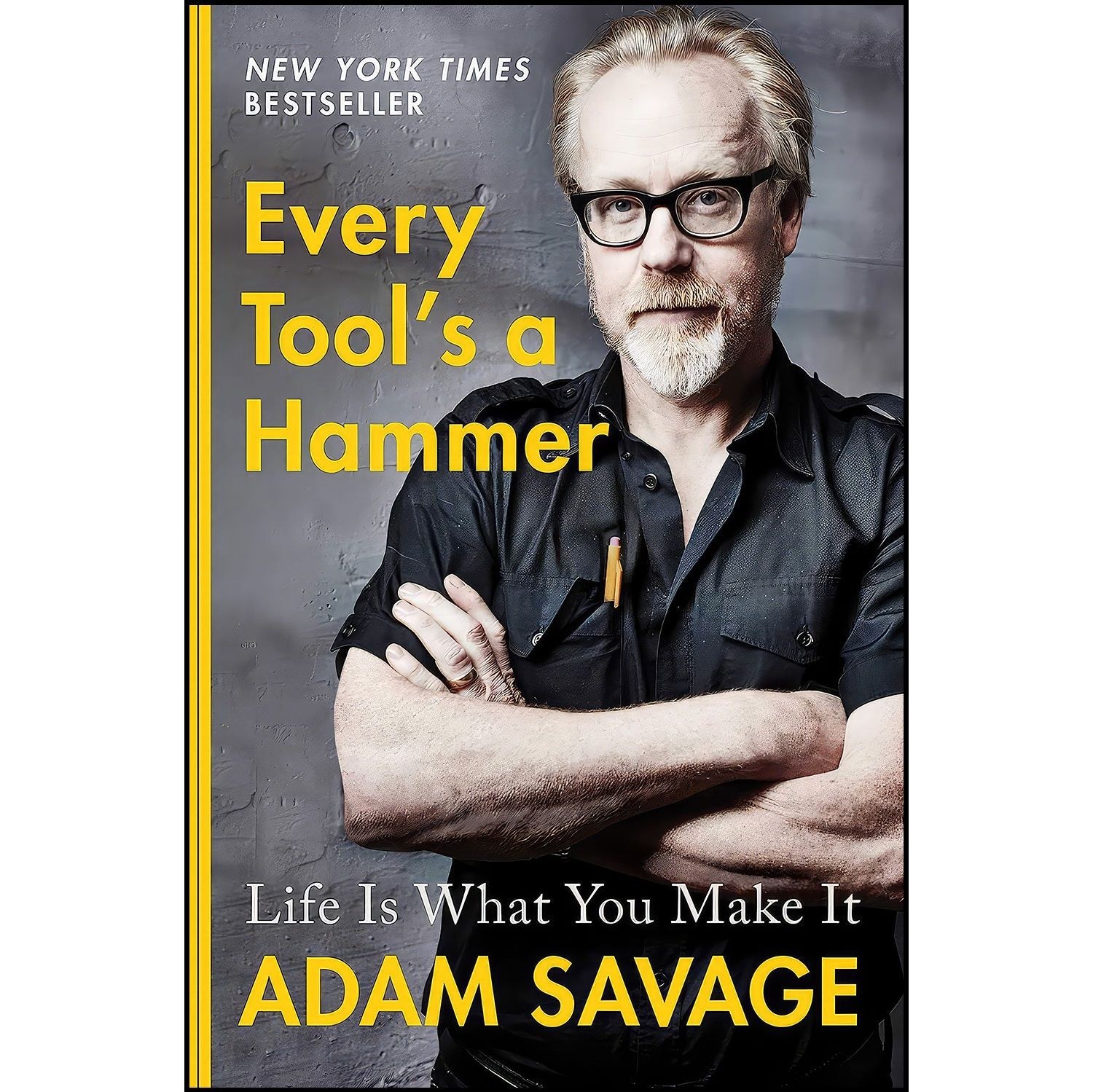 کتاب زبان اصلی Every Tool s a Hammer اثر Adam Savage