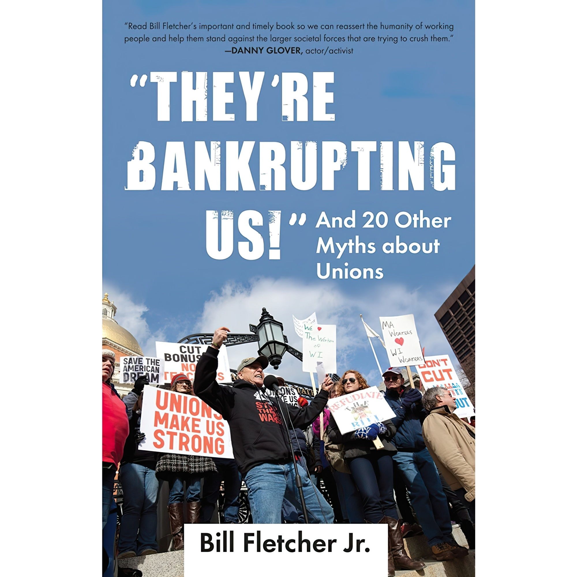 کتاب زبان اصلی Theyre Bankrupting Us اثر Bill Fletcher Jr