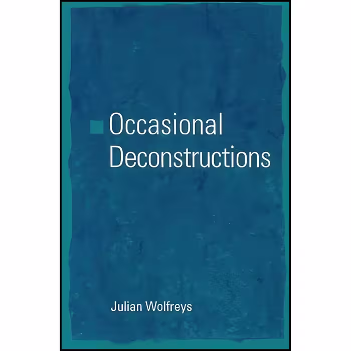 کتاب زبان اصلی Occasional Deconstructions اثر Julian Wolfreys