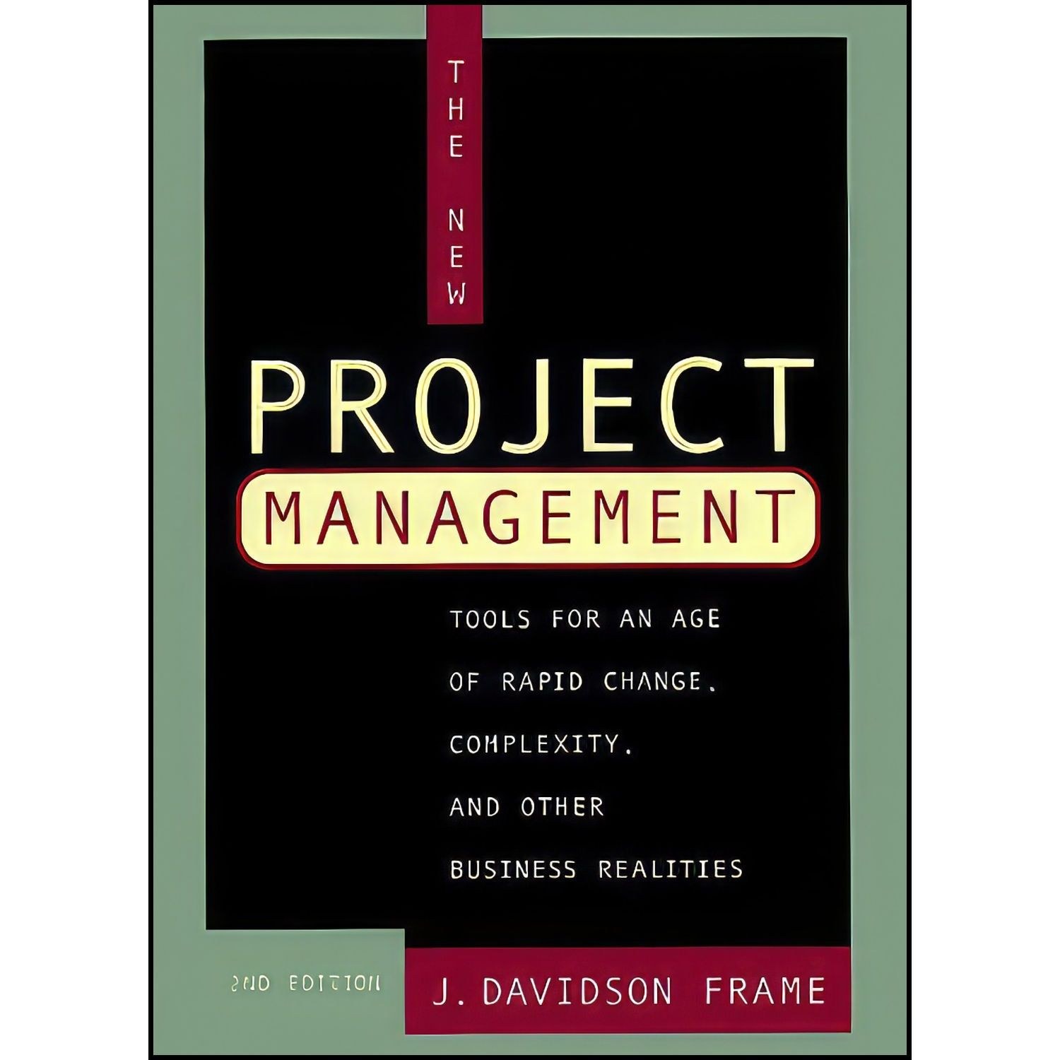 کتاب زبان اصلی The New Project Management اثر J Davidson Frame