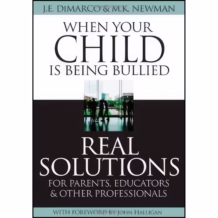 کتاب زبان اصلی When Your Child Is Being Bullied اثر JE DiMarco and MK Newman