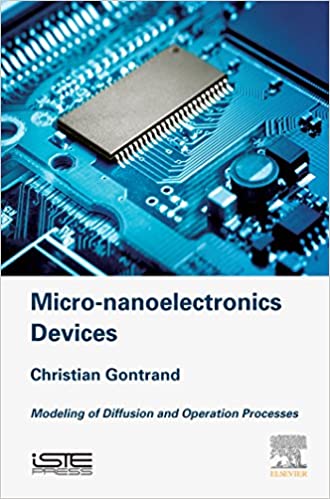  دانلود کتاب Micro-Nanoelectronics Devices - Modeling Of Diffusion And Operation Processes, 2018 - دانلود کتاب های دانشگاهی