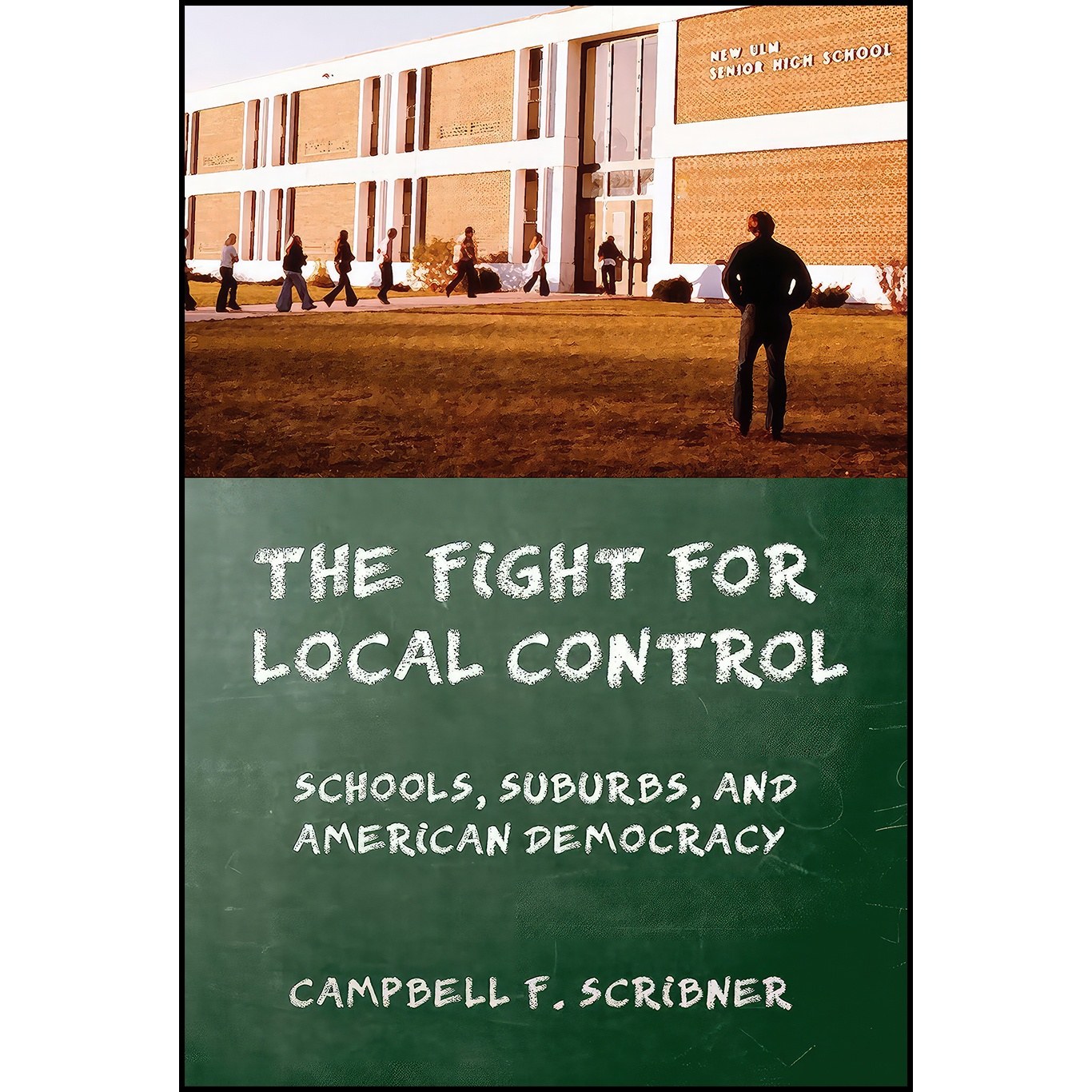 کتاب زبان اصلی The Fight for Local Control اثر Campbell F Scribner