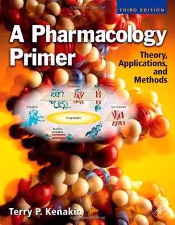 [PDF] دانلود کتاب A Pharmacology Primer, 3rd ed, 2009