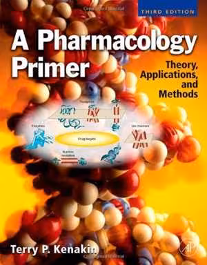 [PDF] دانلود کتاب A Pharmacology Primer, 3rd ed, 2009