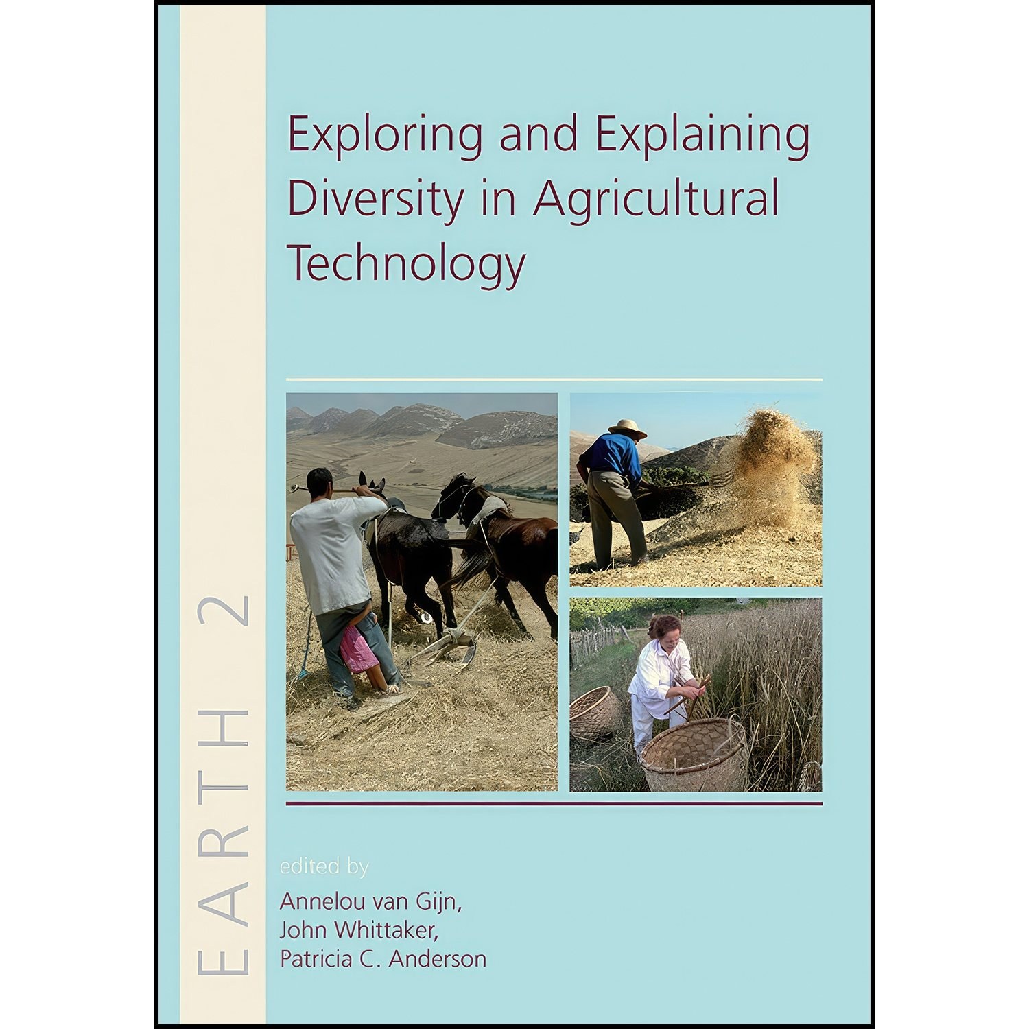 کتاب زبان اصلی Explaining and Exploring Diversity in Agricultural Technology