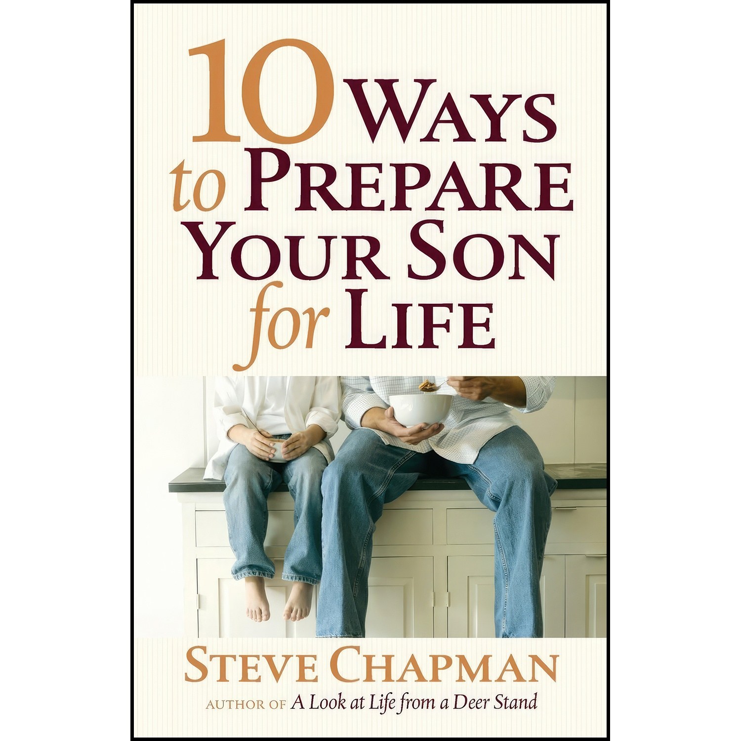 کتاب زبان اصلی Ways to Prepare Your Son for Life اثر Steve Chapman