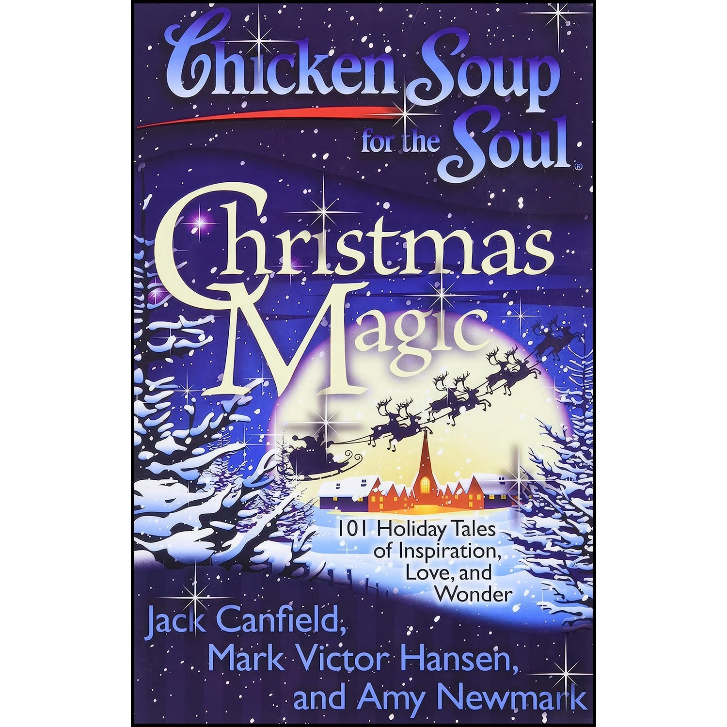 کتاب زبان اصلی Chicken Soup for the Soul اثر جمعی از نویسندگان
