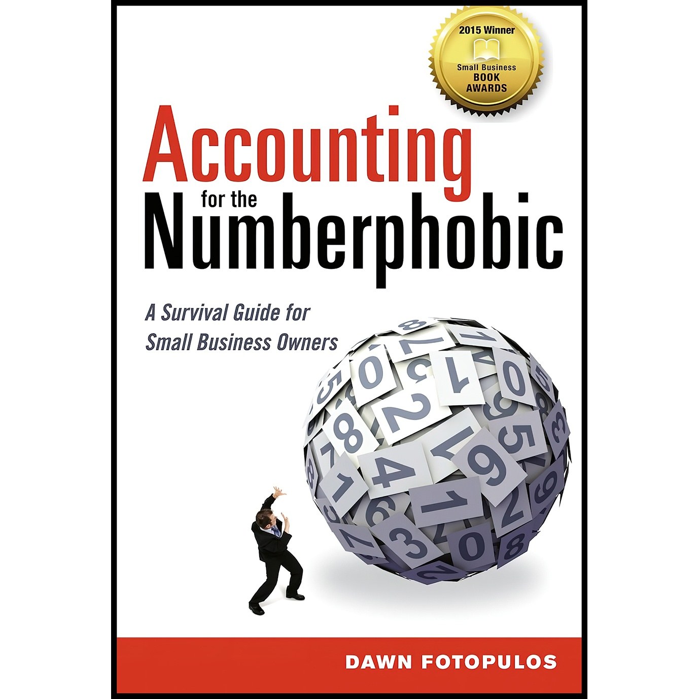 کتاب زبان اصلی Accounting for the Numberphobic اثر Dawn Fotopulos