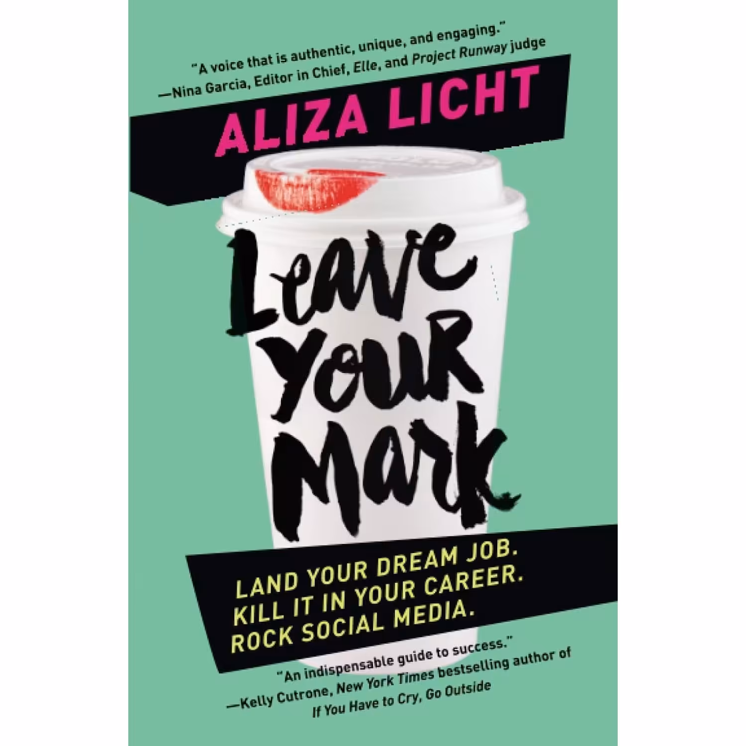کتاب زبان اصلی Leave Your Mark اثر Aliza Licht انتشارات تازه ها