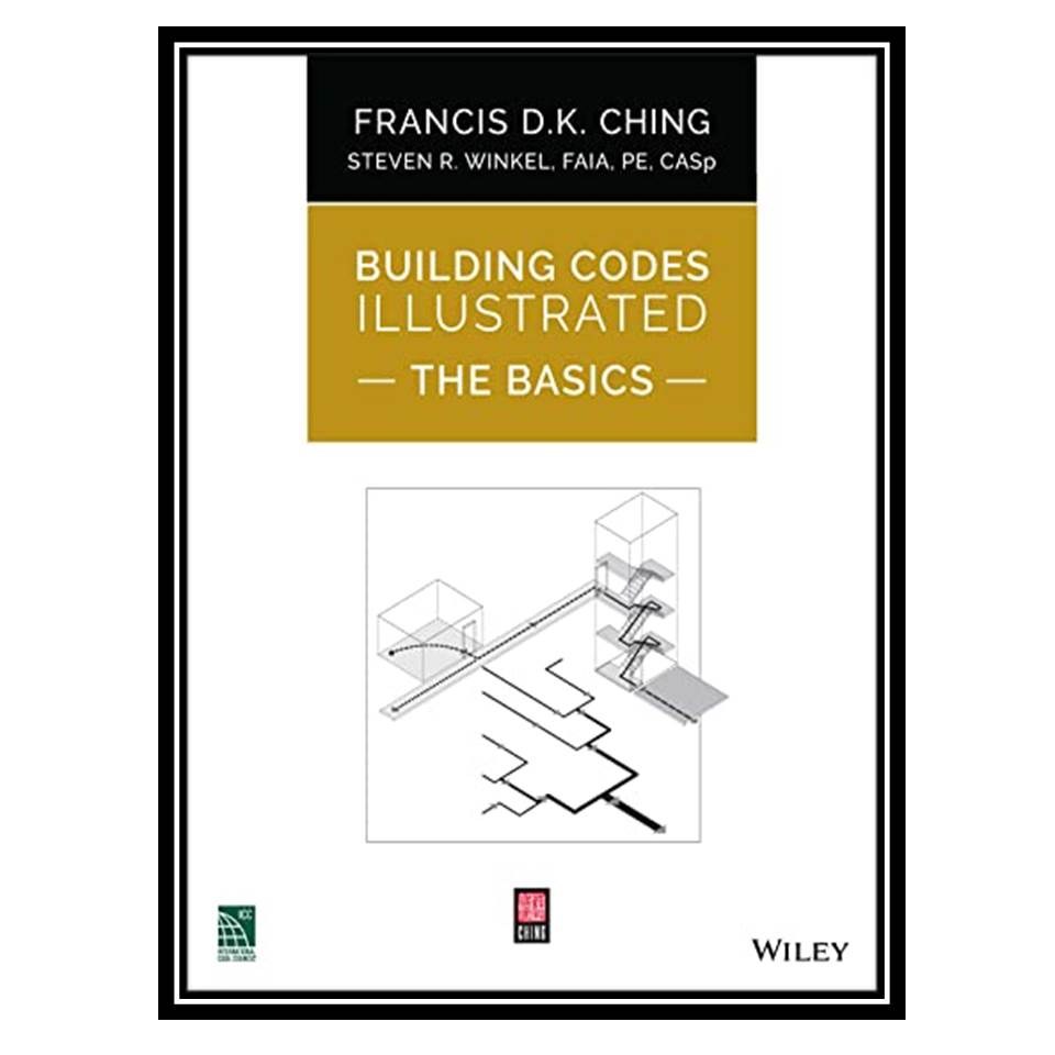 کتاب Building Codes Illustrated (The Basics)