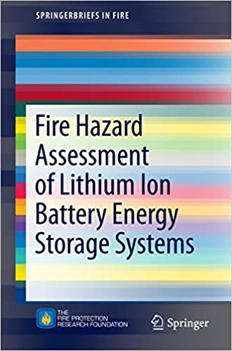  دانلود کتاب Fire Hazard Assessment Of Lithium Ion Battery Energy Storage Systems, 2016 - دانلود کتاب های دانشگاهی