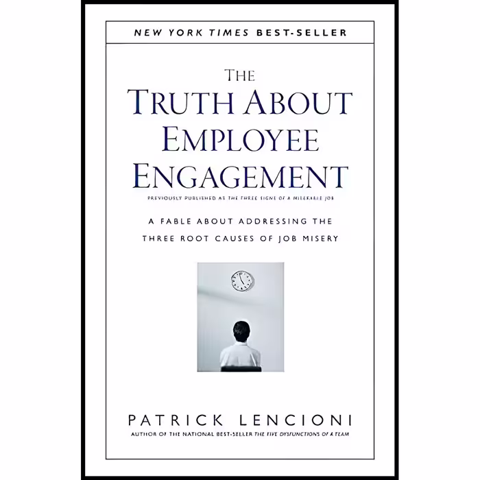 کتاب زبان اصلی The Truth About Employee Engagement اثر Patrick M Lencioni