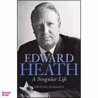 کتاب Edward Heath اثر Michael McManus انتشارات Elliott &amp; Thompson