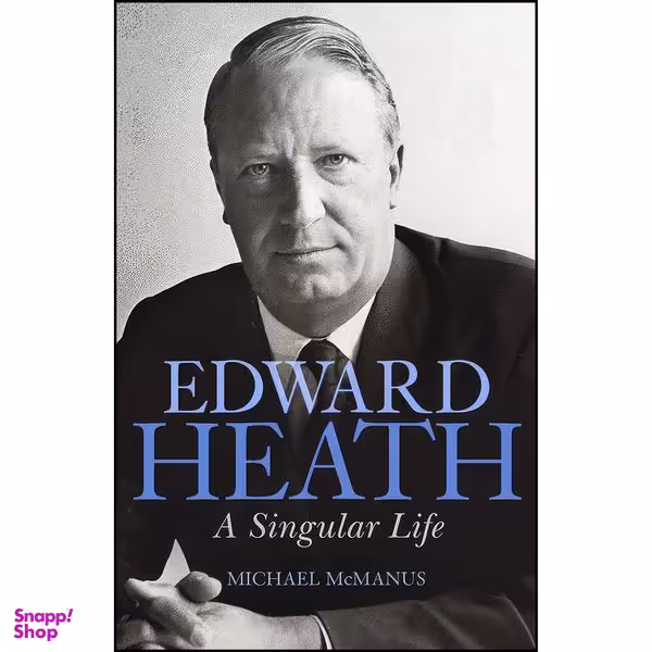 کتاب Edward Heath اثر Michael McManus انتشارات Elliott &amp; Thompson