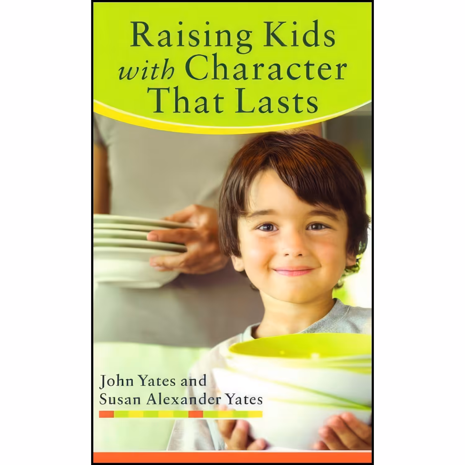 کتاب زبان اصلی Raising Kids with Character That Lasts