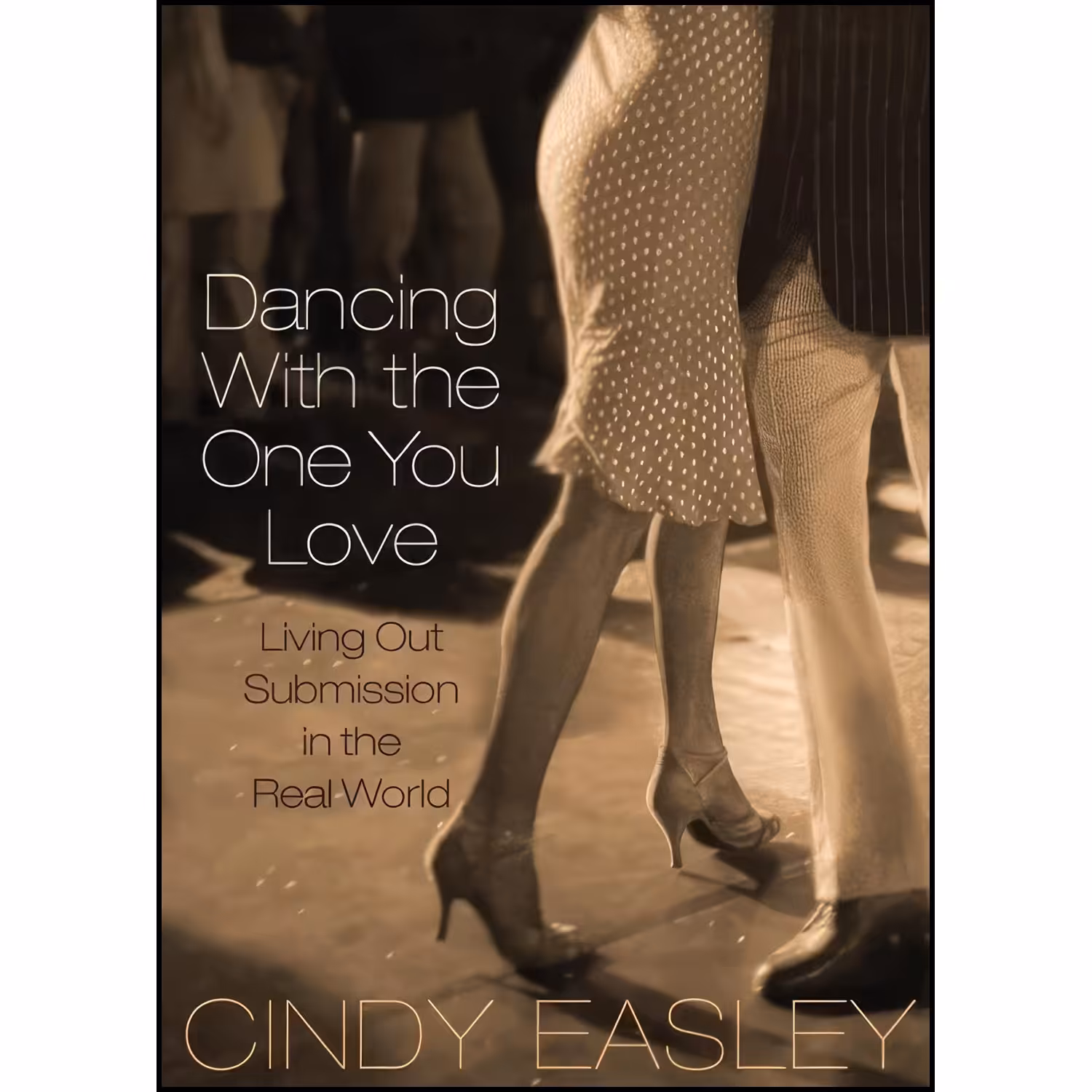 کتاب زبان اصلی Dancing With the One You Love اثر Cindy Easley