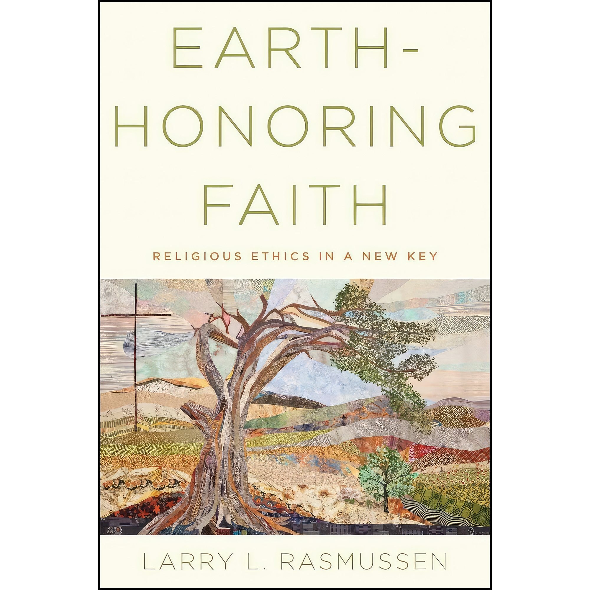 کتاب زبان اصلی Earthhonoring Faith اثر Larry L Rasmussen