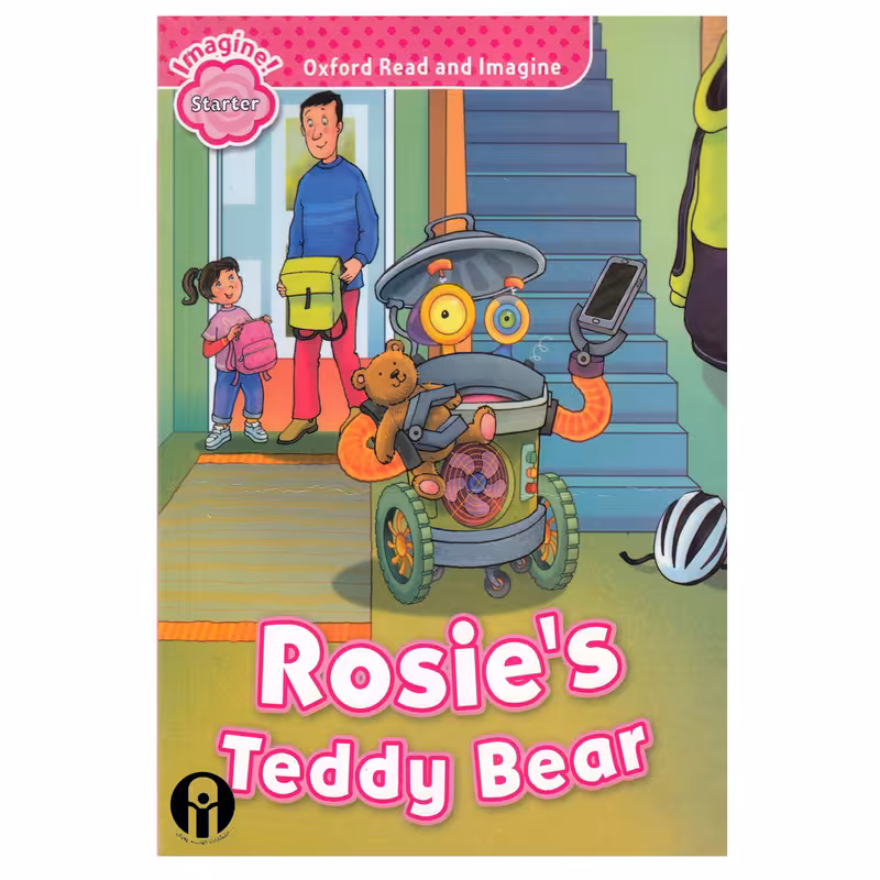 کتاب Oxford Read and Imagine starter Rosies Teddy Bear اثر Paul Shipton انتشارات الوندپویان