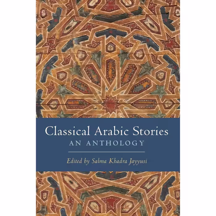 کتاب زبان اصلی Classical Arabic Stories اثر Salma Khadra Jayyusi