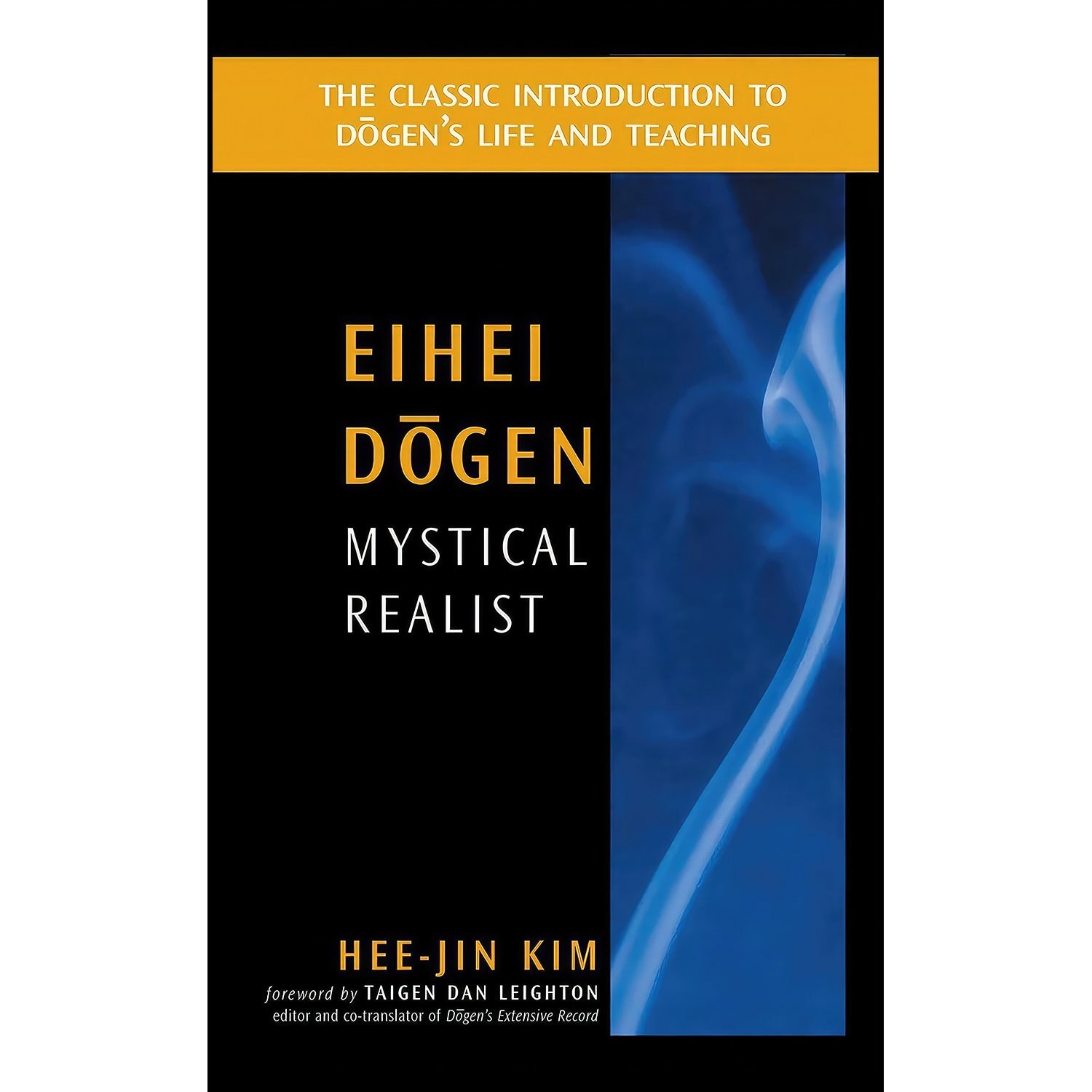 کتاب زبان اصلی Eihei Dogen اثر HeeJin Kim and Taigen Dan Leighton