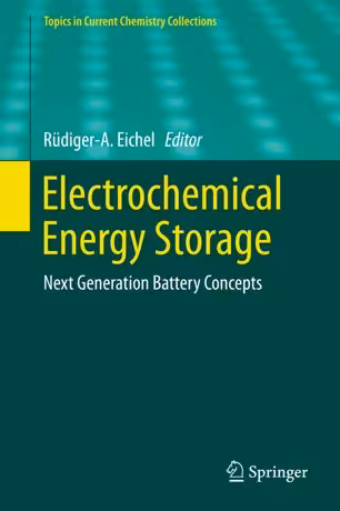 󾕇 دانلود کتاب Electrochemical Energy Storage - Next Generation Battery Concepts, 2019 - دانلود کتاب های دانشگاهی