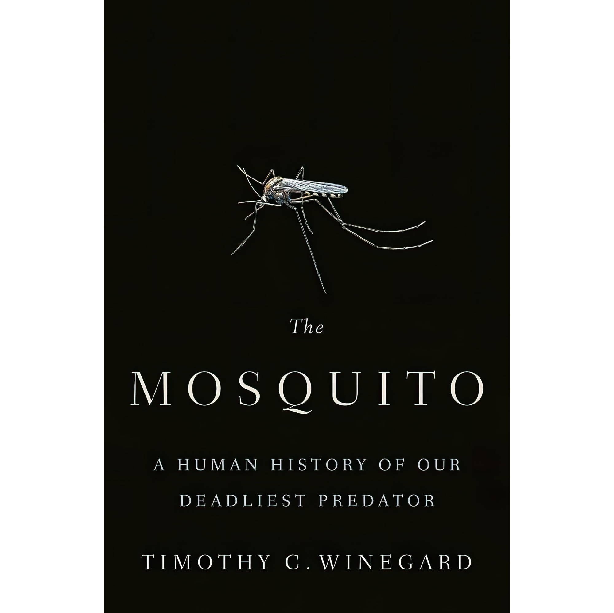 کتاب زبان اصلی The Mosquito A Human History of Our Deadliest Predator