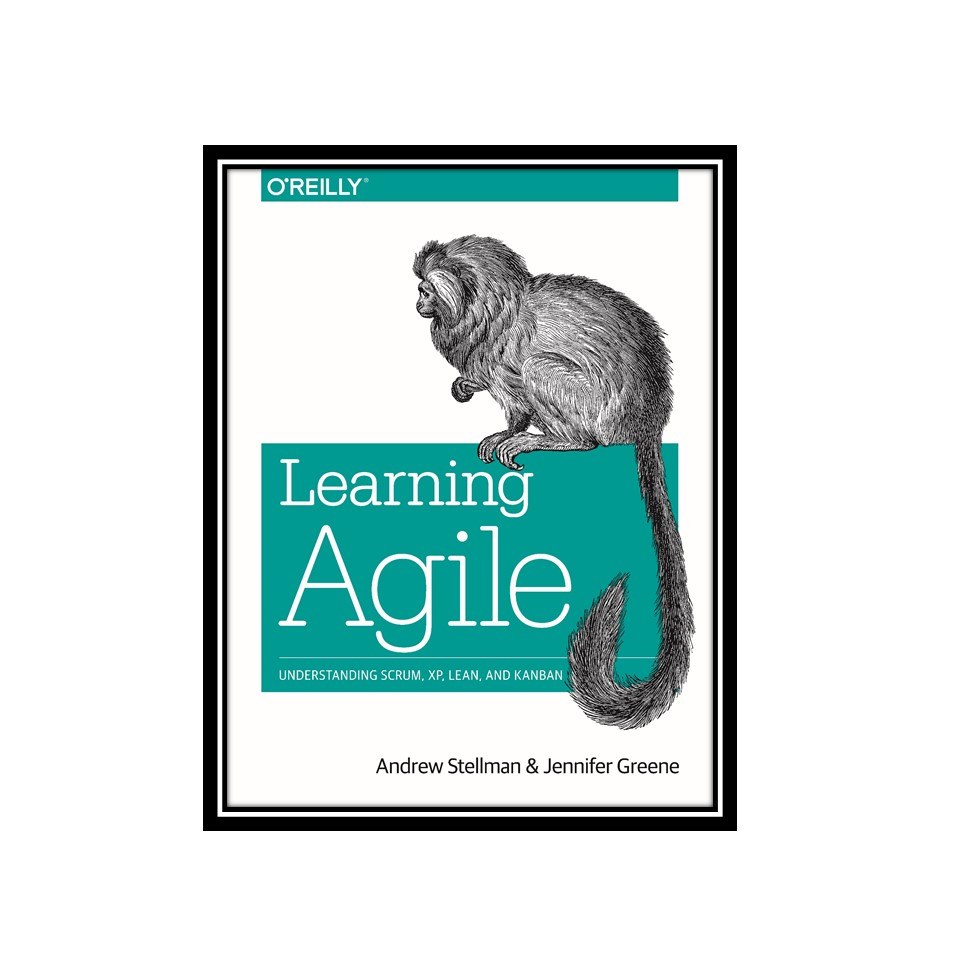 کتاب Learning Agile Understanding Scrum- XP- Lean- and Kanban