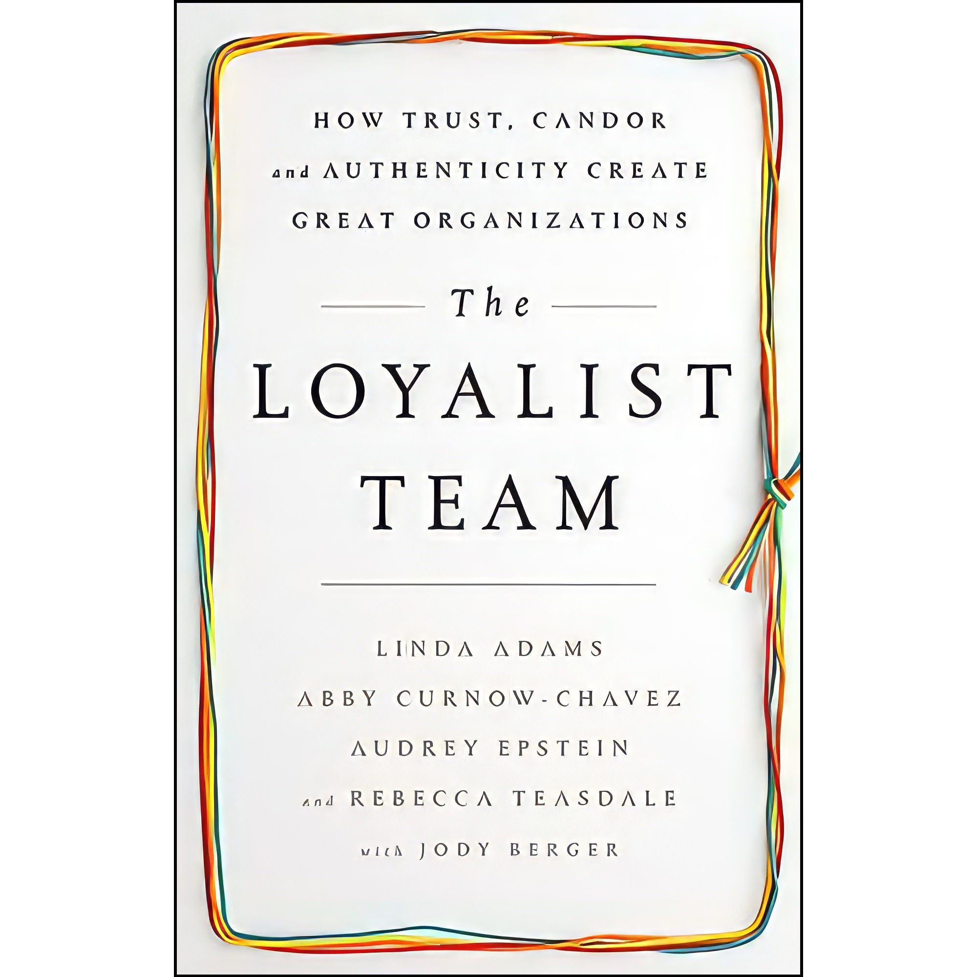 کتاب زبان اصلی The Loyalist Team اثر جمعی از نویسندگان انتشارات PublicAffairs