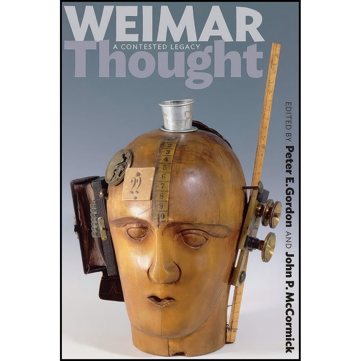 کتاب زبان اصلی Weimar Thought اثر Peter E Gordon and John P McCormick