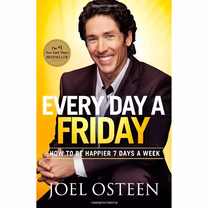 کتاب زبان اصلی Every Day a Friday اثر Joel Osteen انتشارات FaithWords