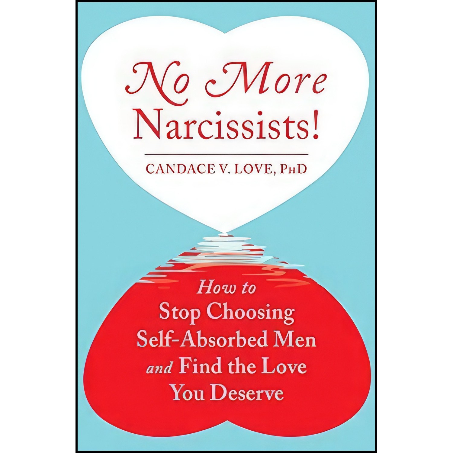 کتاب زبان اصلی No More Narcissists اثر Candace V Love PhD