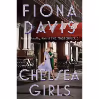 کتاب زبان اصلی The Chelsea Girls اثر Fiona Davis انتشارات Dutton