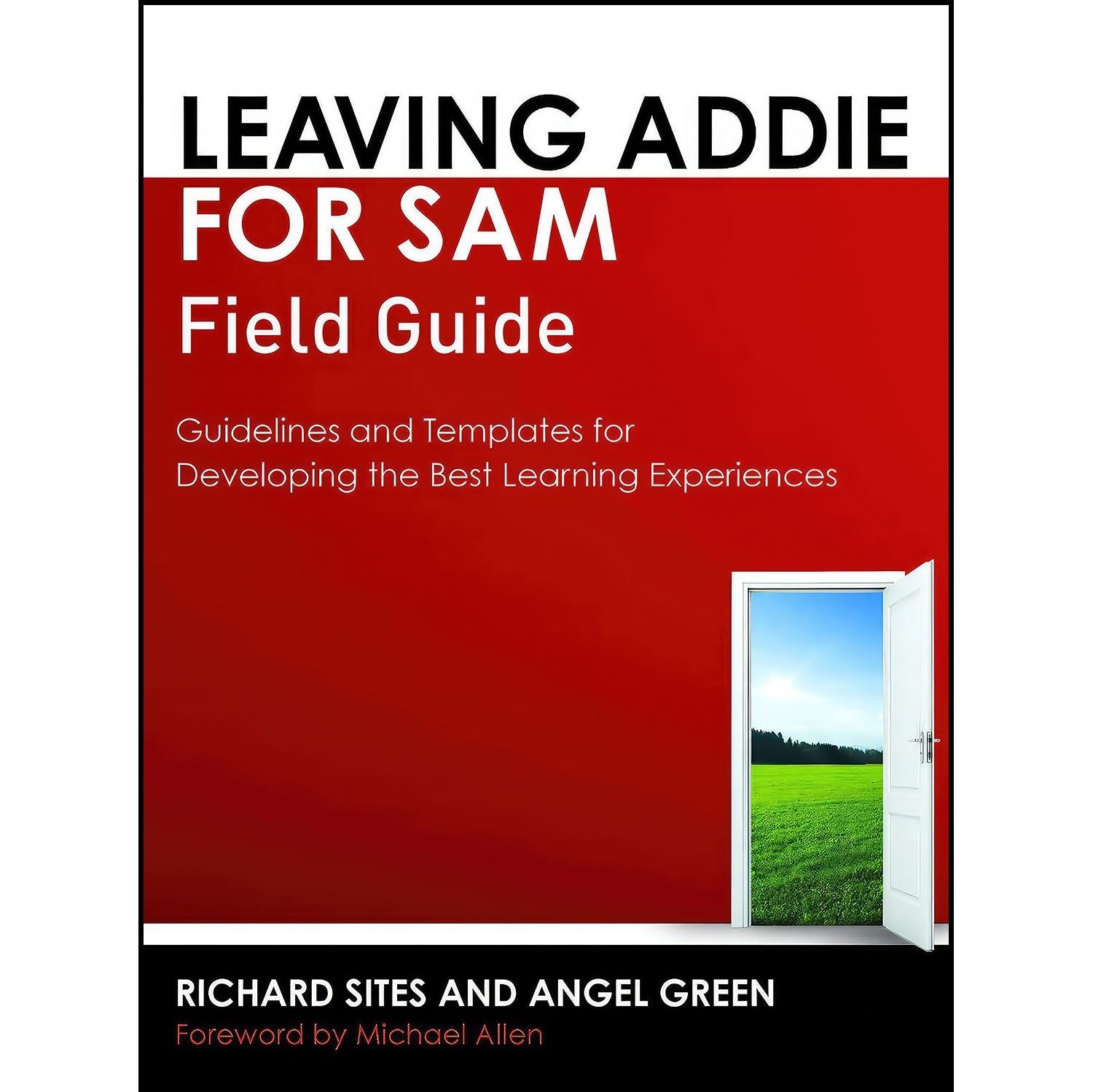 کتاب زبان اصلی Leaving ADDIE for SAM Field Guide