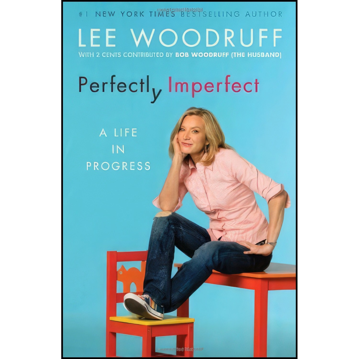 کتاب زبان اصلی Perfectly Imperfect اثر Lee Woodruff and Bob Woodruff